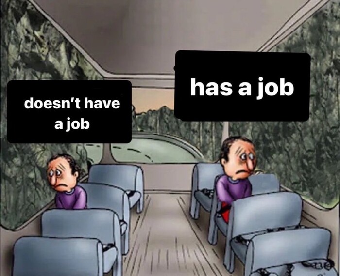 일을 해도, 안 해도 불행하다는 밈도 온라인 상에서 떠돌고 있다.