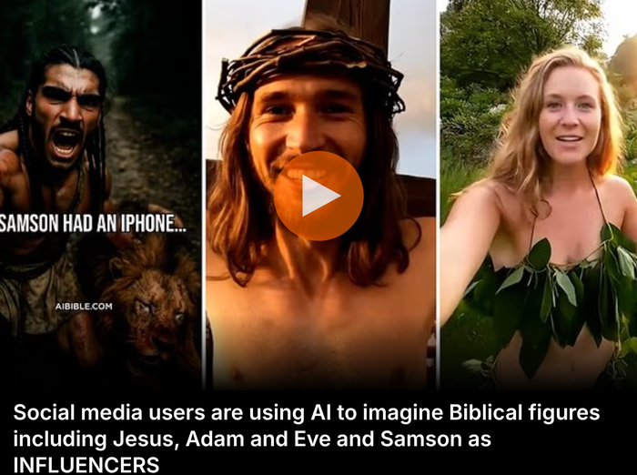 소셜 미디어 사용자들은 AI를 사용해 예수, 아담과 이브, 삼손 등 성경 속 인물을 인플루언서로 상상하고 있다 (사진= 데일리메일 보도)